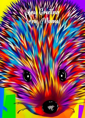 Personalised Hedgehog Animal Colourful Abstract Art Greeting Card (Birthday, Fathers Day, Any Occasion)
