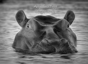 Personalised Hippo Black and White Art Greeting Card (Birthday, Christmas, Any Occasion)