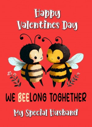 Funny Pun Valentines Day Card for Husband (Beelong Together)
