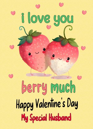 Funny Pun Valentines Day Card for Husband (Berry Much)