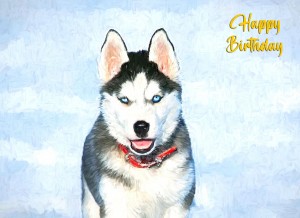 Husky Art Birthday Card