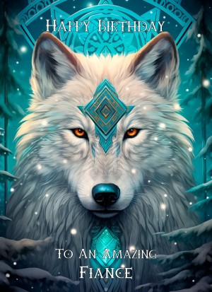 Tribal Wolf Art Birthday Card For Fiance (Design 3)