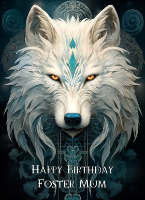 Tribal Wolf Art Birthday Card For Foster Mum (Design 1)