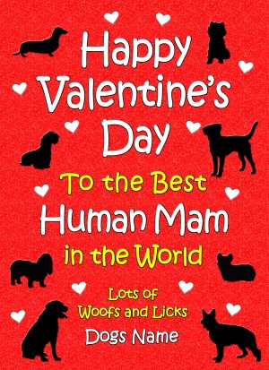 Personalised From The Dog Valentines Day Card (Human Mam)