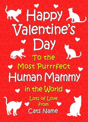 Personalised From The Cat Valentines Day Card (Human Mammy)
