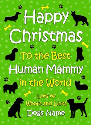 Personalised From The Dog Christmas Card (Human Mammy, Green)