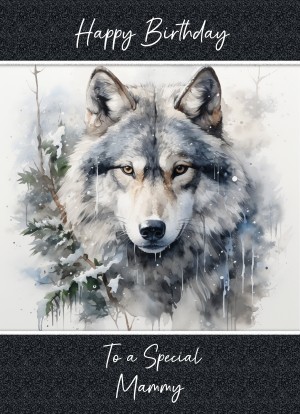 Birthday Card For Mammy (Fantasy Wolf Art, Design 2)