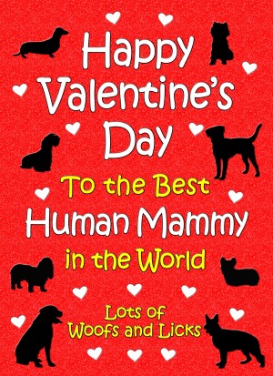 From The Dog Valentines Day Card (Human Mammy)