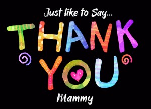 Thank You 'Mammy' Greeting Card