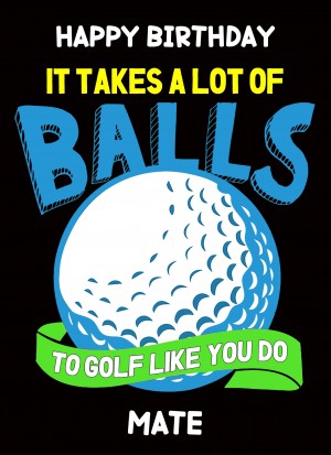 Funny Golf Birthday Card for Mate (Design 2)