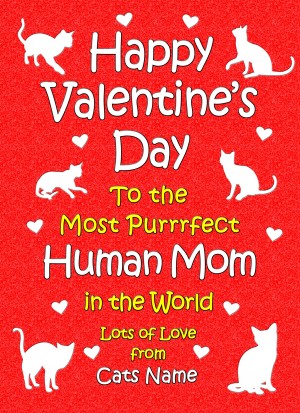 Personalised From The Cat Valentines Day Card (Human Mom)