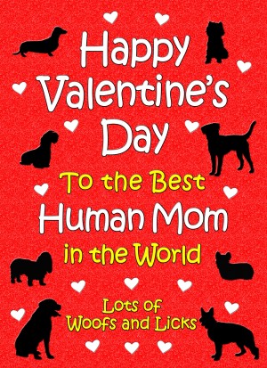 From The Dog Valentines Day Card (Human Mom)