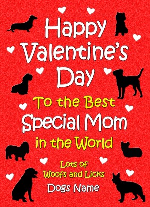 Personalised From The Dog Valentines Day Card (Special Mom)