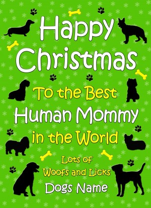 From The Dog  Christmas Card (Human Mommy, Green)