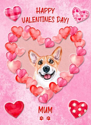 Corgi Dog Valentines Day Card (Happy Valentines, Mum)