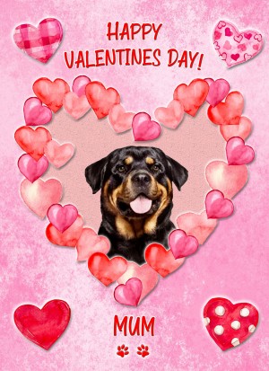 Rottweiler Dog Valentines Day Card (Happy Valentines, Mum)