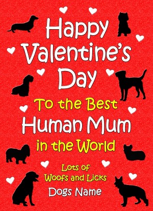 Personalised From The Dog Valentines Day Card (Human Mum)