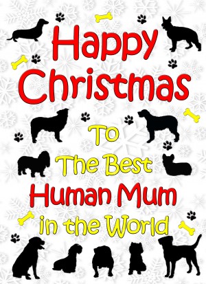 From The Dog  Christmas Card (Human Mum, White)