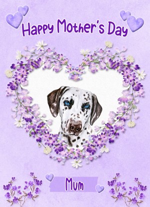 Dalmatian Dog Mothers Day Card (Happy Mothers, Mum)