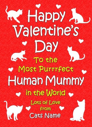 Personalised From The Cat Valentines Day Card (Human Mummy)