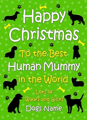 From The Dog  Christmas Card (Human Mummy, Green)