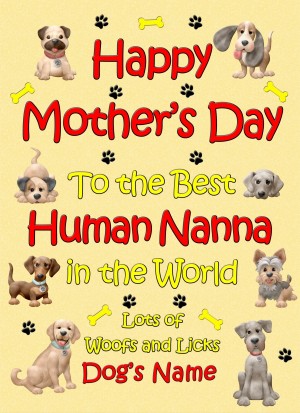 Personalised From The Dog Happy Mothers Day Card (Yellow, Human Nanna)