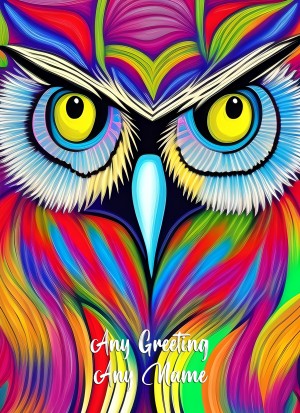 Personalised Owl Animal Colourful Abstract Art Greeting Card (Birthday, Fathers Day, Any Occasion)