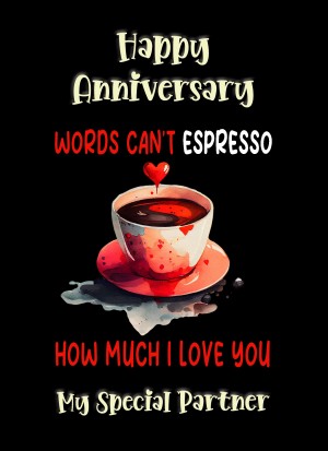 Funny Pun Romantic Anniversary Card for Partner (Can't Espresso)