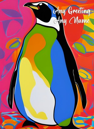 Personalised Penguin Animal Colourful Abstract Art Greeting Card (Birthday, Fathers Day, Any Occasion)
