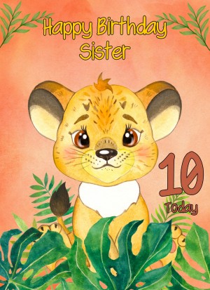 10th Birthday Card for Sister (Lion)