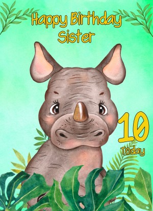 10th Birthday Card for Sister (Rhino)
