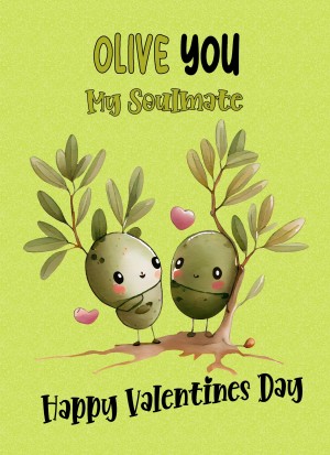 Funny Pun Valentines Day Card for Soulmate (Olive You)