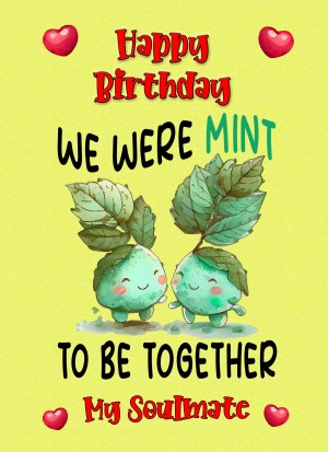 Funny Pun Romantic Birthday Card for Soulmate (Mint to Be)
