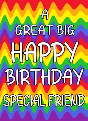Happy Birthday 'Special Friend' Greeting Card (Rainbow)