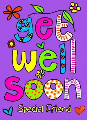Get Well Soon 'Special Friend' Greeting Card