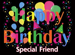 Happy Birthday 'Special Friend' Greeting Card