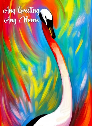 Personalised Swan Animal Colourful Abstract Art Greeting Card (Birthday, Fathers Day, Any Occasion)