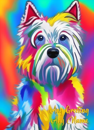 Personalised West Highland Terrier Dog Colourful Abstract Art Blank Greeting Card (Birthday, Fathers Day, Any Occasion)