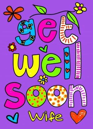 Get Well Soon 'Wife' Greeting Card