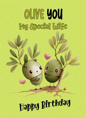 Funny Pun Romantic Birthday Card for Wife (Olive You)
