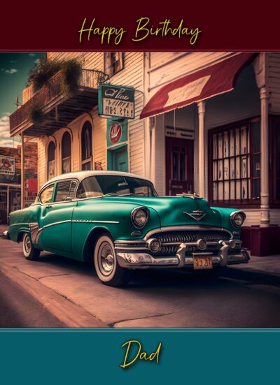 Classic Vintage Car Birthday Card for Dad