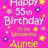Auntie 55th Birthday Card (Pink)