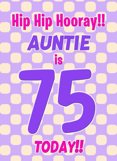 Auntie 75th Birthday Card (Purple Spots)