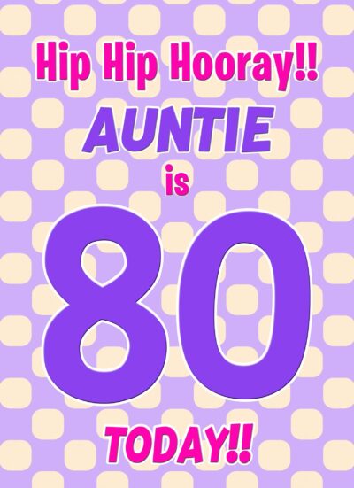 Auntie 80th Birthday Card (Purple Spots)
