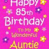 Auntie 85th Birthday Card (Pink)