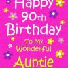 Auntie 90th Birthday Card (Pink)
