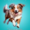 Australian Shepherd Dog Birthday Card For Granddaughter