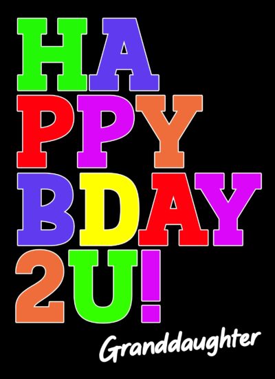 Birthday Card For Granddaughter (Bday