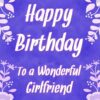 Birthday Card For Wonderful Girlfriend (Purple Border)