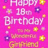 Girlfriend 18th Birthday Card (Pink)